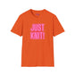 Just Knit Unisex T Shirt