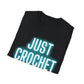Just Crochet Blue Unisex T Shirt