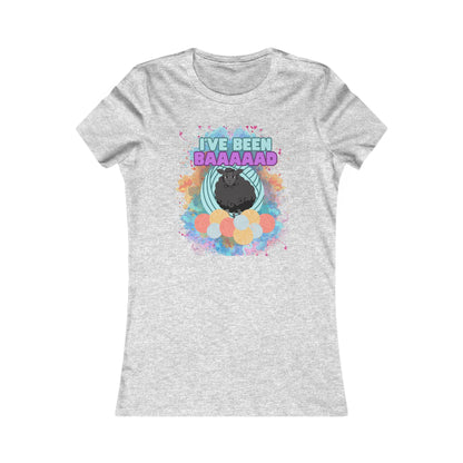 Baaad Women's T Shirt
