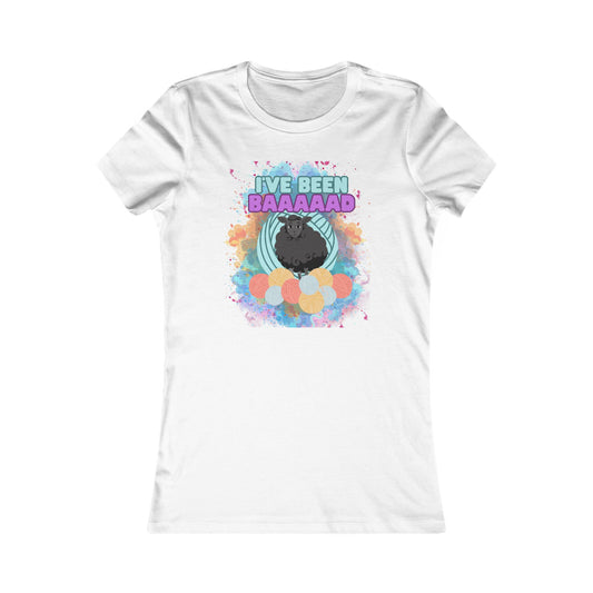 Baaad Women's T Shirt