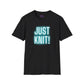 Just Knit Blue Unisex T Shirt