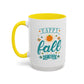 Happy Fall Yall Accent Coffee Mug (15oz)