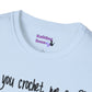 Can you Crochet me a Unisex T Shirt