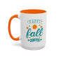 Happy Fall Yall Accent Coffee Mug (15oz)