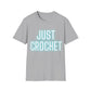 Just Crochet Blue Unisex T Shirt