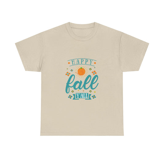 Happy Fall Yall Unisex T Shirt