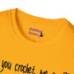 Can you Crochet me a Unisex T Shirt